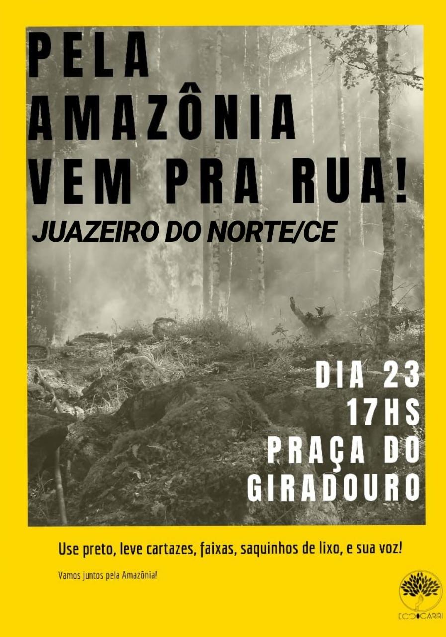 Protesto em defesa da Amazônia é convocado no Cariri